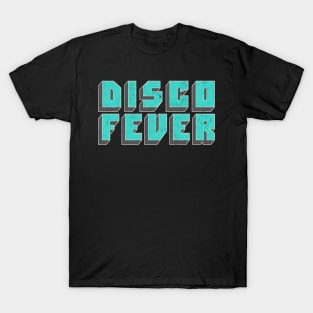 Disco Fever / Retro Style Typography Design T-Shirt